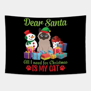 Snow Presents Dear Santa All I Need For Christmas Is My Cat Tapestry