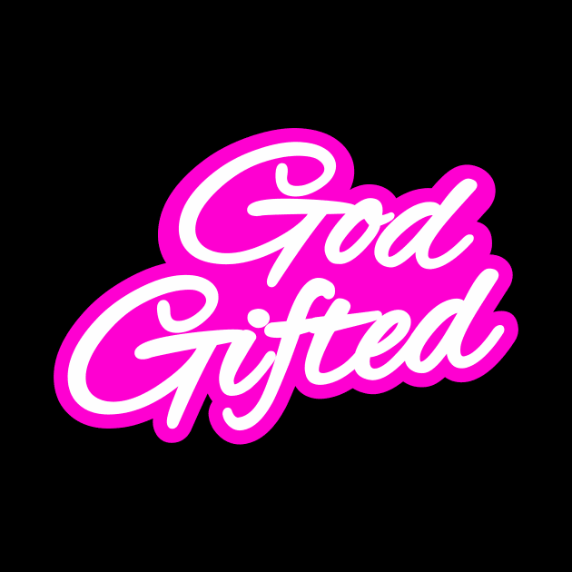 God Gifted by Hafifit