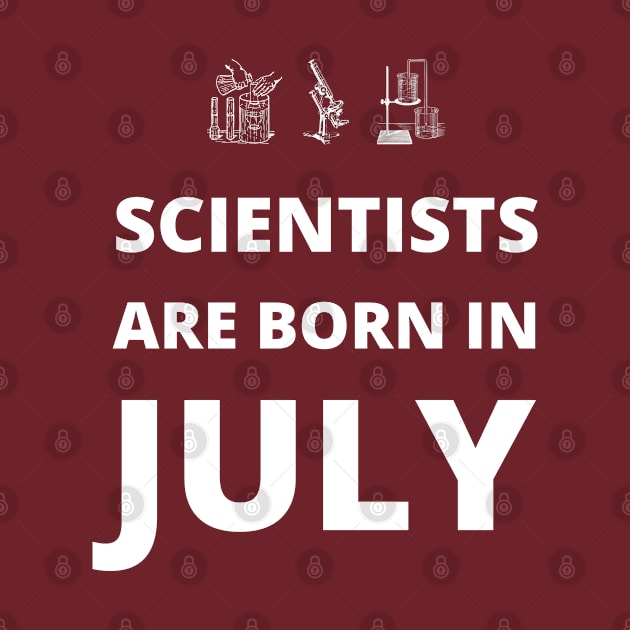 Scientists are born in July by InspiredCreative