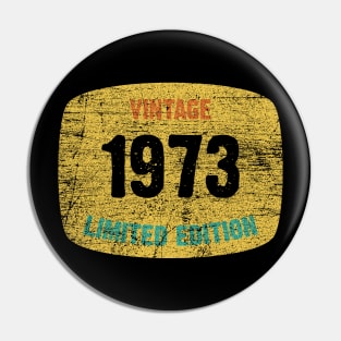 Vintage 1973 Limited Edition Pin