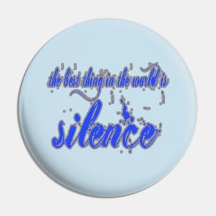 Silence Pin