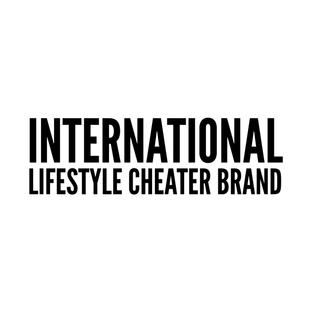 International Lifestyle Cheater Brand by mivpiv