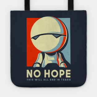 No Hope Sign - Vote Marvin Paranoid Android - Hitchhiker's Guide to the Galaxy Tote