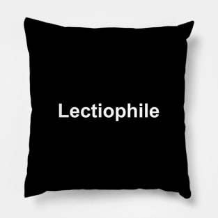 Lectiophile - Book Lovers Pillow