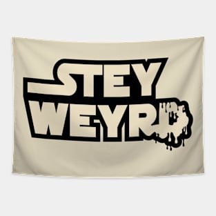 STEY WEYRD Tapestry