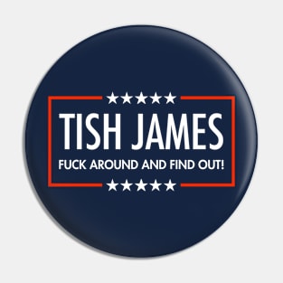 letitia james - Fuck Around And Find Out (blue) Pin