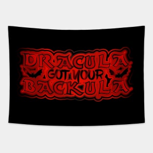 Dracula got your Backula Tapestry