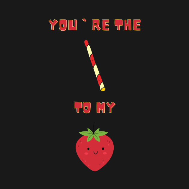 You`re the straw to my berry by Stoiceveryday