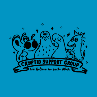 Cryptid Support Group in Black T-Shirt