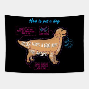 How to pet a dog Tapestry