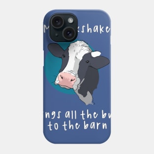 My Milkshake Phone Case