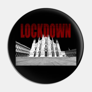 Lockdown Milano Pin