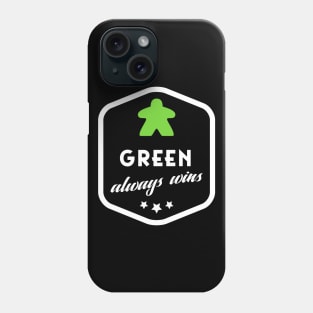 Green Always Wins Meeple Board Games Meeples and Roleplaying Addict - Tabletop RPG Vault Phone Case