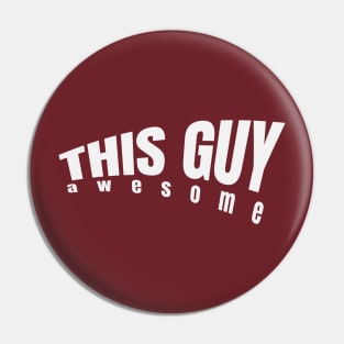 This guy awesome Pin