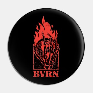 BURN Pin