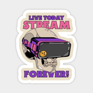 Live streamer forever Magnet