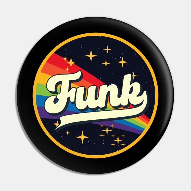 Funk // Rainbow In Space Vintage Style Pin by LMW Art