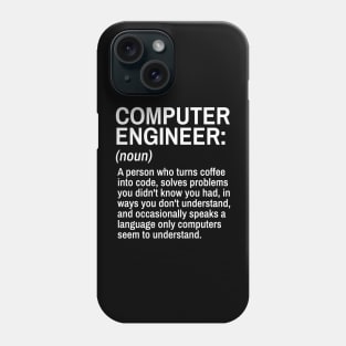 Computer Engineer Funny Definition Engineer Definition / Definition of an Engineer Phone Case