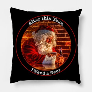 After this Year, Santa needs a Beer Pillow