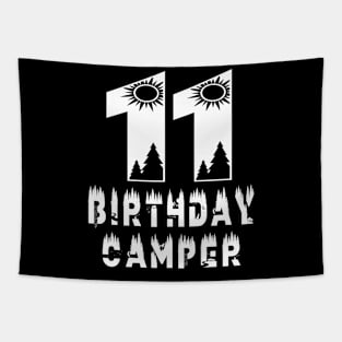 11th Birthday Camper 11 Years Old Camping Lover Theme Party graphic Tapestry
