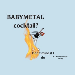 Babymetal cocktail (black text) T-Shirt