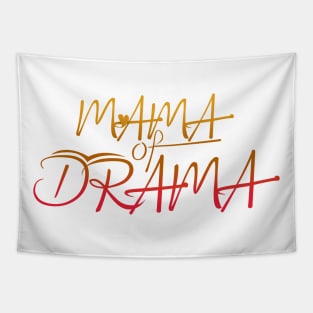 Mama of Drama Tapestry