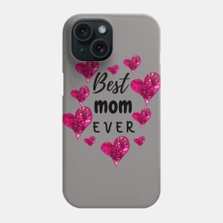 Best Mom Ever with Pink Hearts Phone Case