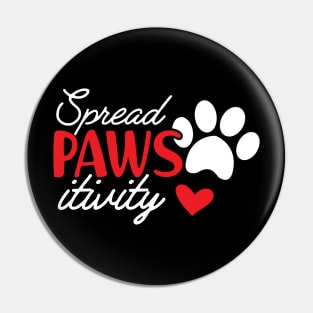 Dog / Cat - Spread Paws itivity Pin