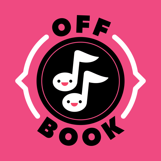 Off Book Logo by Off Book The Improvised Musical Merch Shop