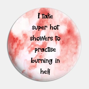 Hot showers Pin