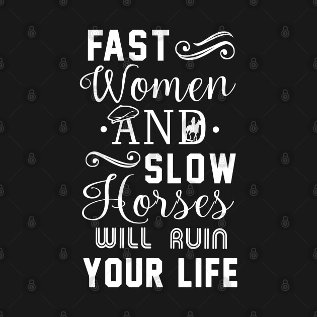 Peaky Blinders Fast Women and Slow Horses by KsuAnn