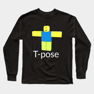 T Pose Long Sleeve T Shirts Teepublic - kermit t pose roblox