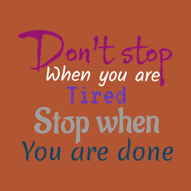 Don't Stop When You Are Tired by Aim For The Face