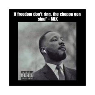 MLK: Let freedom ring T-Shirt