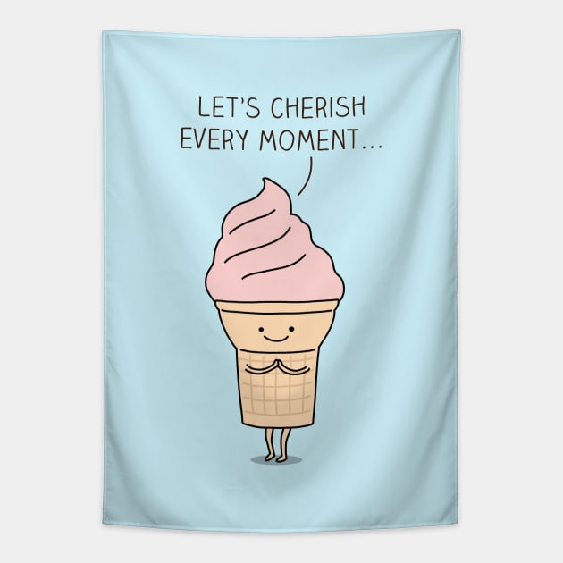 LIfe is like ice cream Tapestry by milkyprint