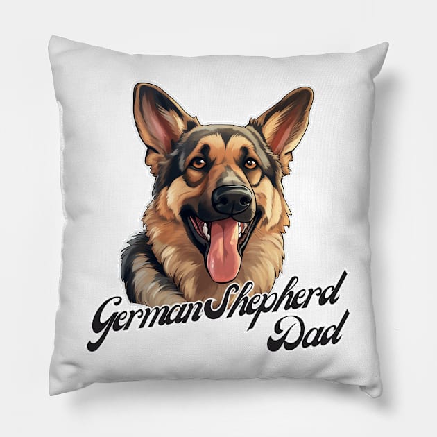 German Shepherd Dad T-Shirt - Dog Lover Gift, Pet Parent Apparel Pillow by Baydream