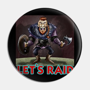 Let´s raid!! Pin