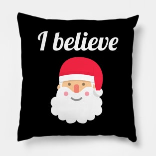 I believe in Santa Pillow