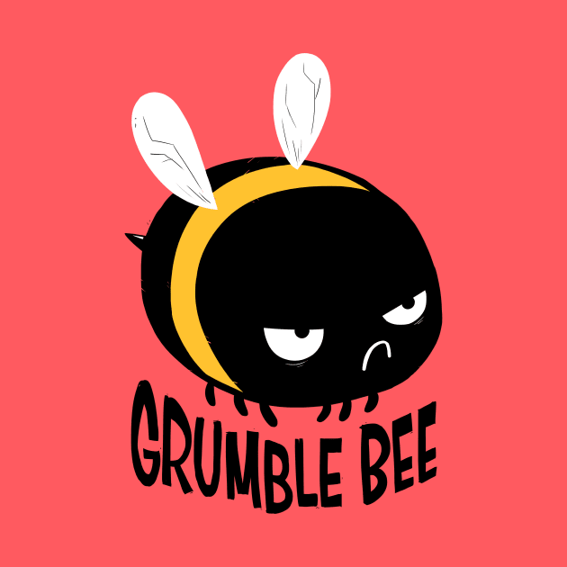 Grumble Bee by Hey Bob Guy