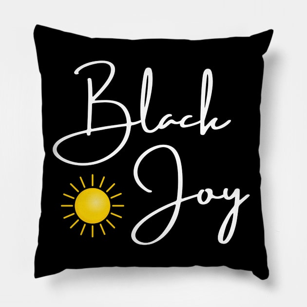 Black Joy Sunshine Pillow by MalibuSun