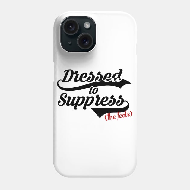 Dressed to Suppress Phone Case by NinjaKlee