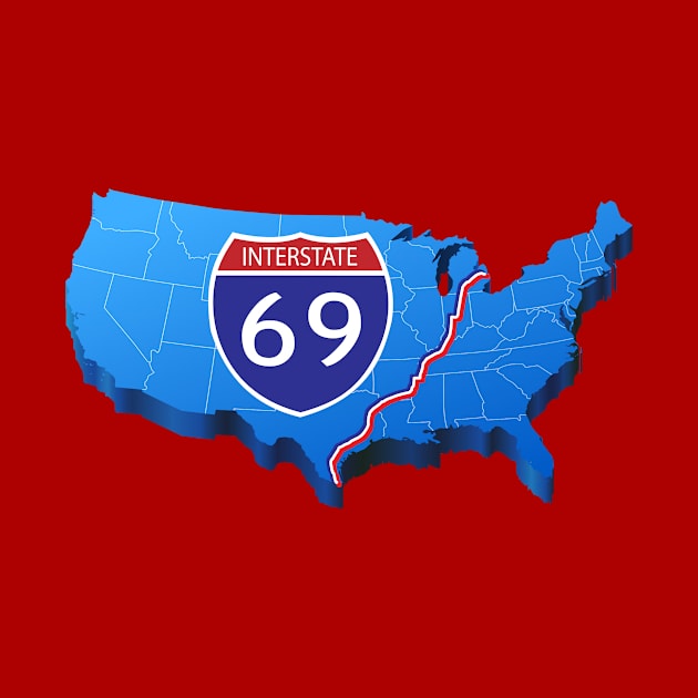 Interstate 69 by TshirtWhatever