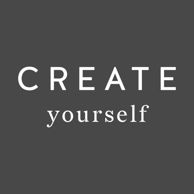 Create Yourself by La Lemonella