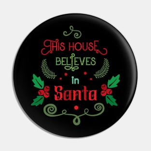 This house believes in Santa Pin