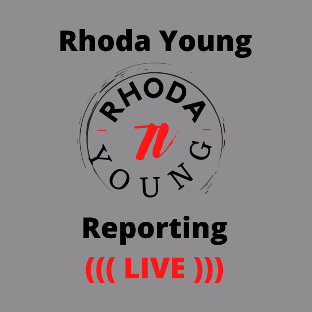 Rhoda Young Reporting Live Classic by Rhoda Young TV