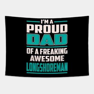 Proud DAD Longshoreman Tapestry