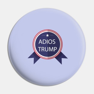 Adios Trump Pin