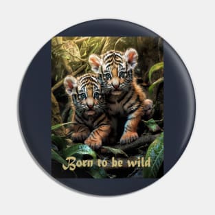 Born to be wild Pin