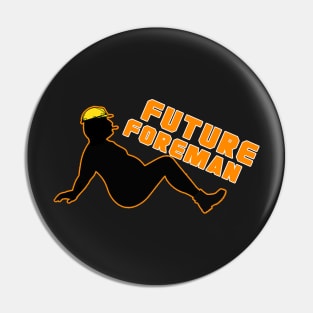 Future Forman Pin