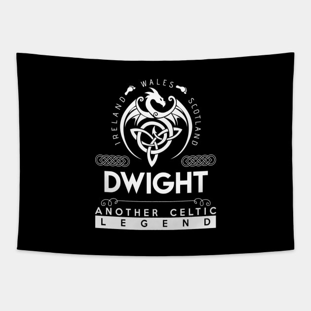 Dwight Name T Shirt - Another Celtic Legend Dwight Dragon Gift Item Tapestry by harpermargy8920